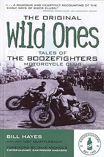 Original Wild Ones: Tales of the Boozefighters Motorcycle Club: Tales of the Boozefighters Motorcycle Club